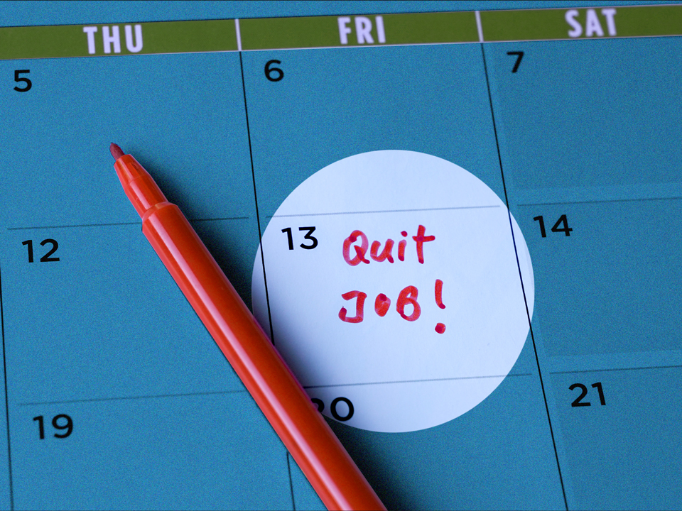 Asking, "Should I quit my job?"? This person is! They wrote it on their calendar.