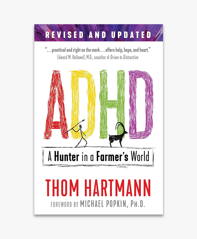 ADHD a hunter in a farmer's world